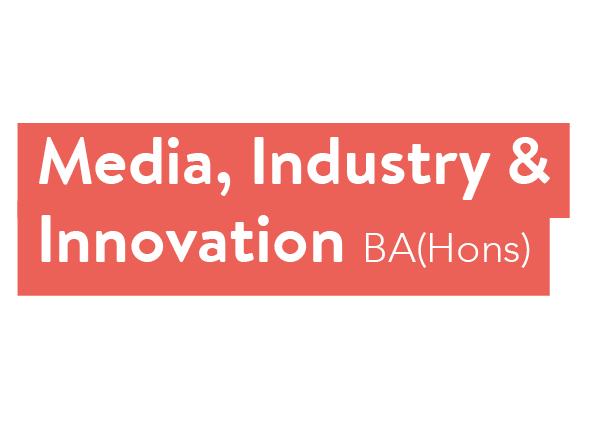 Media, Industry & Innovation BA(Hons)