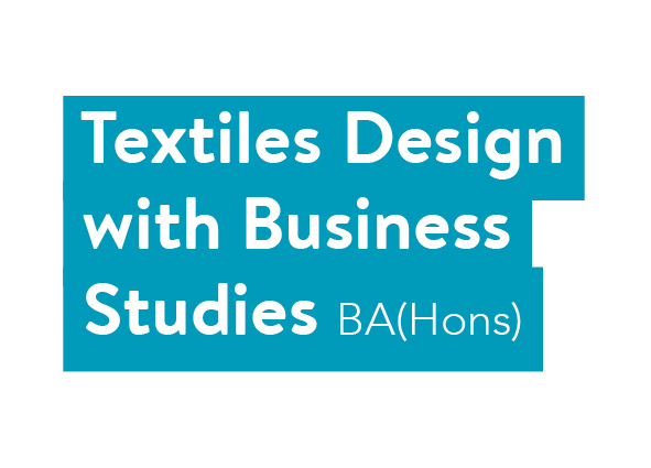 Textiles Design with Business Studies BA(Hons)